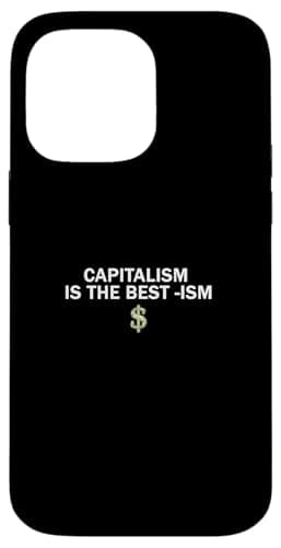 Le capitalisme est Le Meilleur -ISM $ Coque pour iPhone 14 Pro Max