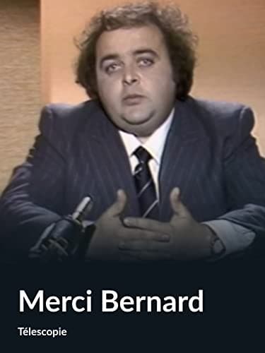 Merci Bernard (Télescopie)