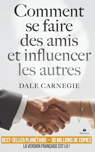 Comment se faire des amis et influencer les autres