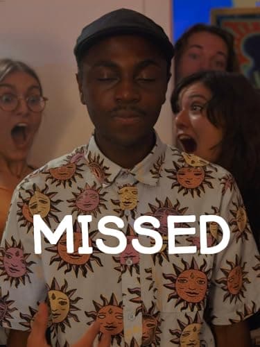 Missed